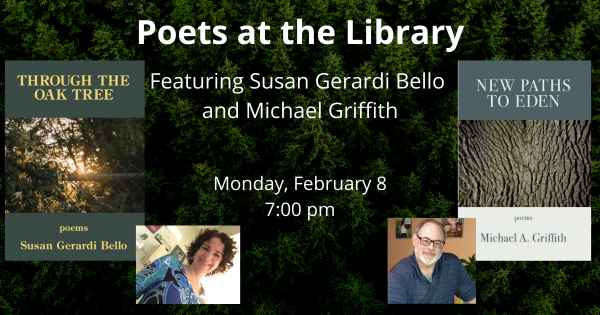 Image for event: Poets at the Library - Susan Gerardi Bello and Mike Griffith