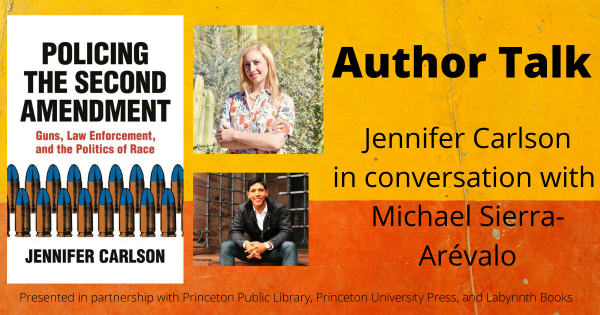Image for event: Jennifer Carlson: &quot;Policing the Second Amendment&quot;