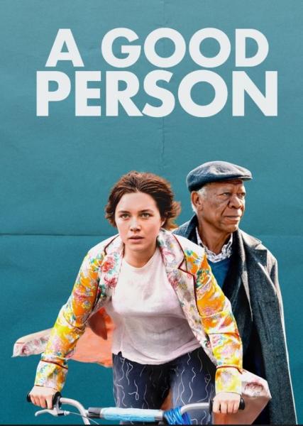Image for event: Film: &quot;A Good Person&quot;