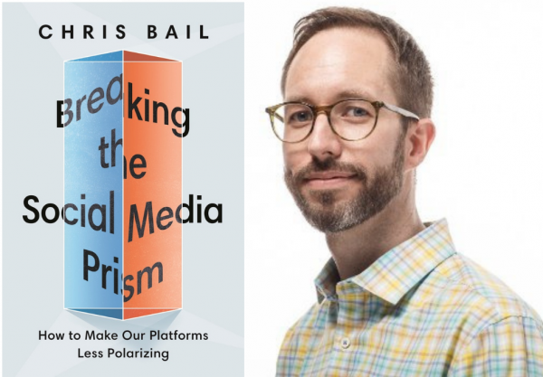 Image for event: Author Chris Bail: &quot;Breaking the Social Media Prism: