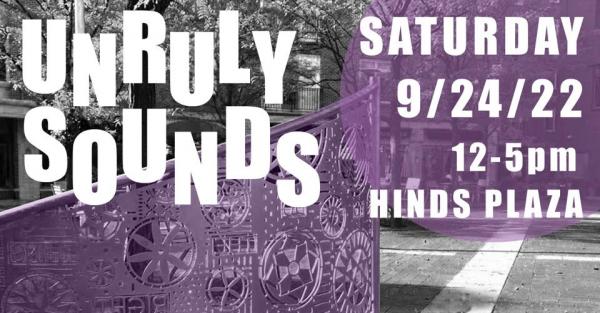 Image for event: Music: Unruly Sounds Festival
