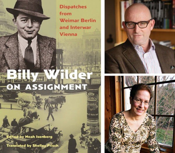 Image for event: Shelley Frisch &amp; Noah Isenberg: &quot;Billy Wilder on Assignment&quot;